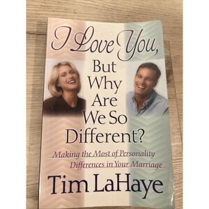 I Love You, but Why Are We So Different? : Making the Most of Personality...